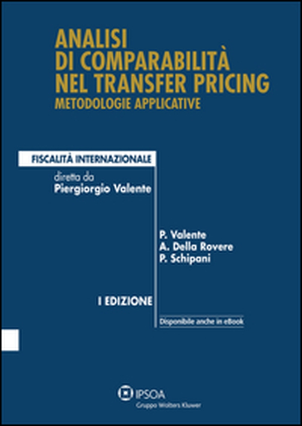 Analisi di comparabilità nel transfer pricing - Librerie.coop Analisi di comparabilità nel transfer pricing - Librerie.coop
