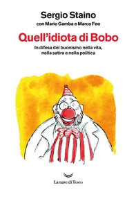 Quell'idiota di Bobo - Librerie.coop