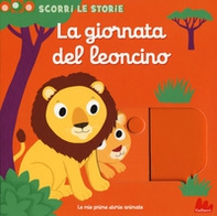 La giornata del leoncino. Scorri le storie - Librerie.coop