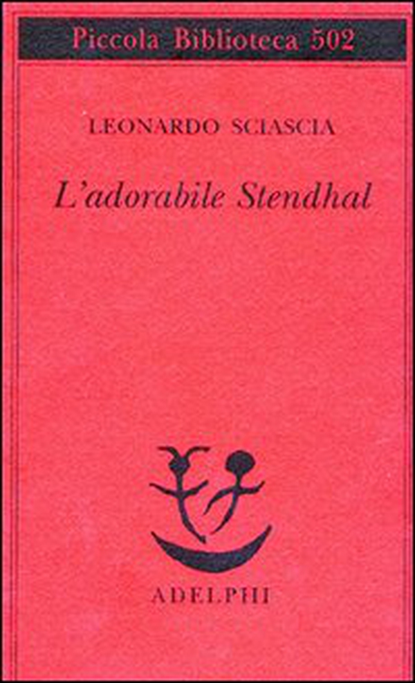 L'adorabile Stendhal - Librerie.coop L'adorabile Stendhal - Librerie.coop