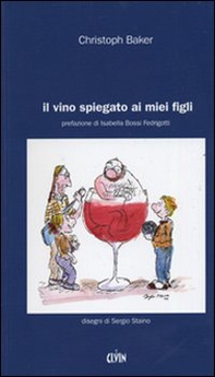 Il vino spiegato ai miei figli - Librerie.coop