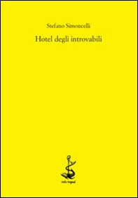 Hotel degli introvabili - Librerie.coop