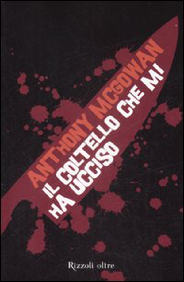 Il coltello che mi ha ucciso - Librerie.coop Il coltello che mi ha ucciso - Librerie.coop