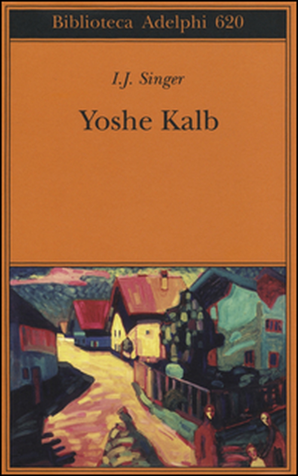 Yoshe Kalb - Librerie.coop Yoshe Kalb - Librerie.coop