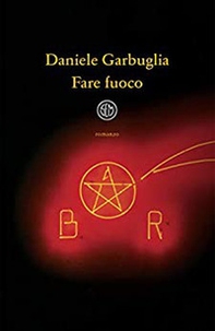 Fare fuoco - Librerie.coop Fare fuoco - Librerie.coop