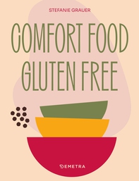 Comfort Food Gluten Free - Librerie.coop Comfort Food Gluten Free - Librerie.coop