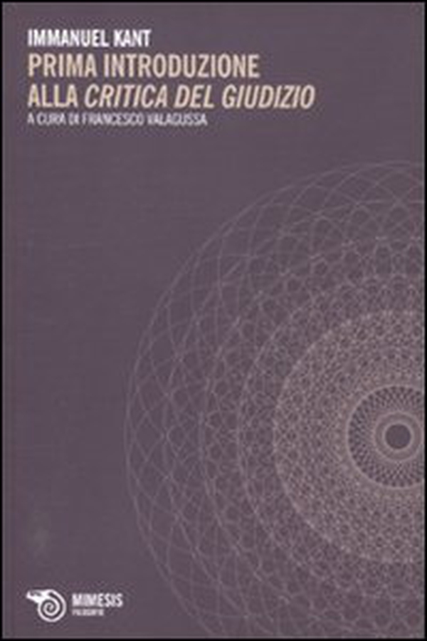 Prima introduzione alla «Critica del giudizio». Testo tedesco a fronte - Librerie.coop Prima introduzione alla «Critica del giudizio». Testo tedesco a fronte - Librerie.coop