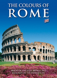 I colori di Roma. Ediz. inglese - Librerie.coop
