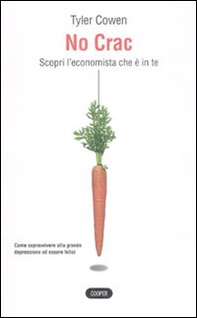 No crac. Scopri l'economista che è in te - Librerie.coop No crac. Scopri l'economista che è in te - Librerie.coop