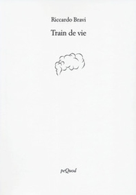 Train de vie - Librerie.coop