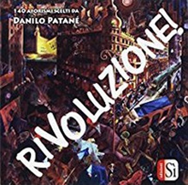 Rivoluzione! - Librerie.coop Rivoluzione! - Librerie.coop