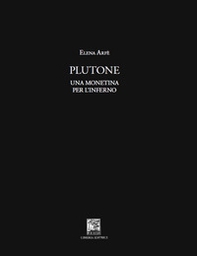 Plutone. Una monetina per l'inferno - Librerie.coop