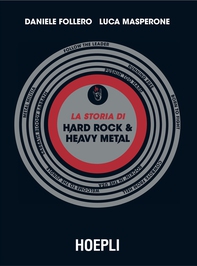 La storia di Hard Rock & Heavy Metal - Librerie.coop La storia di Hard Rock & Heavy Metal - Librerie.coop