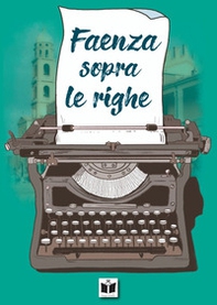 Faenza sopra le righe - Librerie.coop