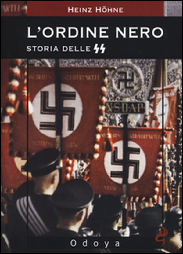 L'ordine nero. Storia delle SS - Librerie.coop L'ordine nero. Storia delle SS - Librerie.coop