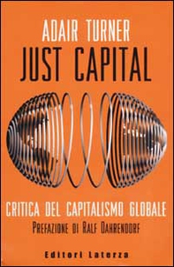 Just Capital. Critica del capitalismo globale - Librerie.coop