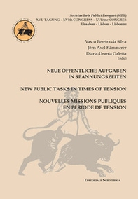 Neue offentliche aufgaben in spannungszeiten new public tasks in time of tension nouvelles missions pubbliques en pèriode de tensiom. Ediz. multilingue - Librerie.coop