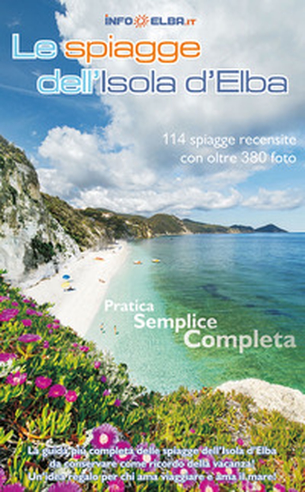 Le spiagge dell'Isola d'Elba - Librerie.coop Le spiagge dell'Isola d'Elba - Librerie.coop