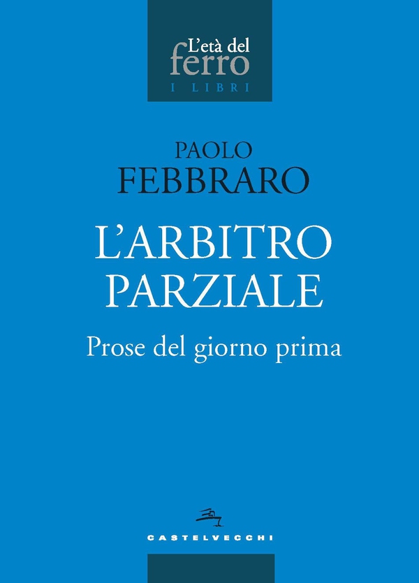 L'arbitro parziale - Librerie.coop L'arbitro parziale - Librerie.coop