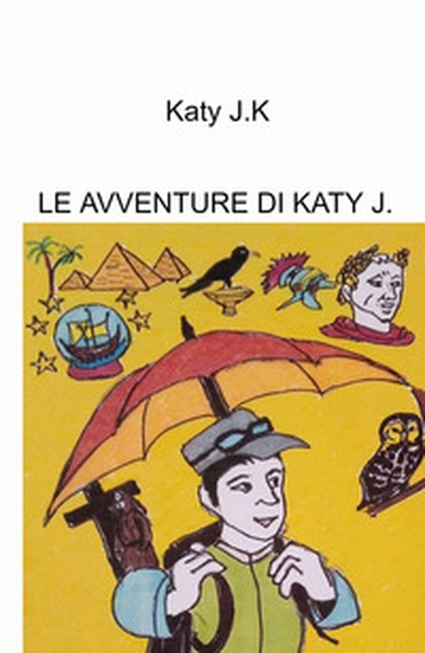 Le avventure di Katy J. - Librerie.coop Le avventure di Katy J. - Librerie.coop