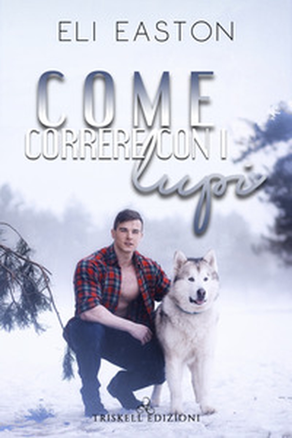 Come correre con i lupi - Librerie.coop Come correre con i lupi - Librerie.coop