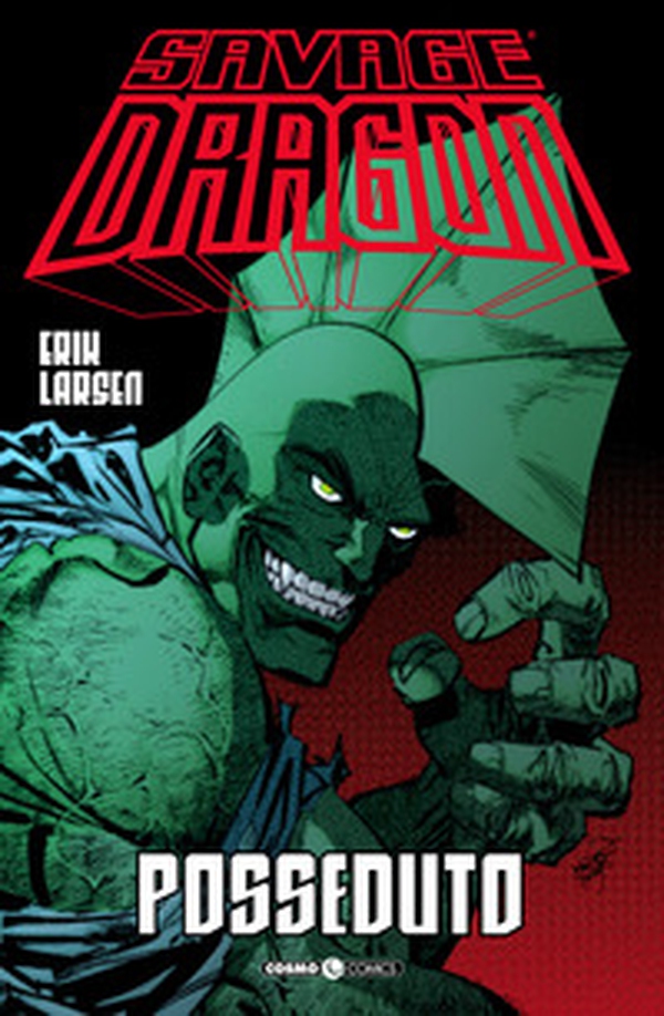 Savage Dragon - Librerie.coop Savage Dragon - Librerie.coop