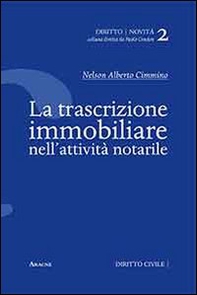 La trascrizione immobiliare nell'attività notarile - Librerie.coop