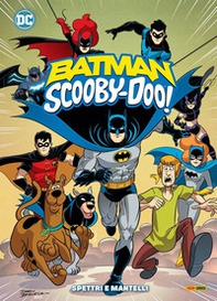 Spettri e mantelli. Batman/Scooby-Doo - Vol. 1 - Librerie.coop