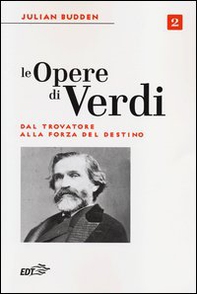 Le opere di Verdi - Librerie.coop Le opere di Verdi - Librerie.coop