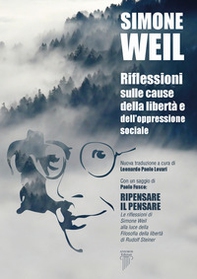 Riflessioni sulle cause della libertà e dell'oppressione sociale - Librerie.coop