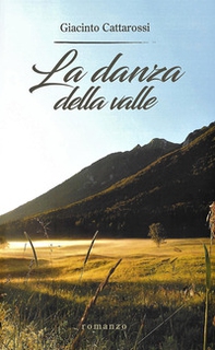 La danza della valle - Librerie.coop La danza della valle - Librerie.coop