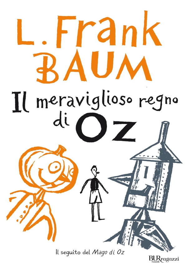 Il meraviglioso regno di Oz - Librerie.coop Il meraviglioso regno di Oz - Librerie.coop