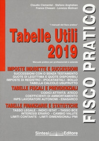 Tabelle utili 2019. Manuale pratico per professionisti e aziende - Librerie.coop