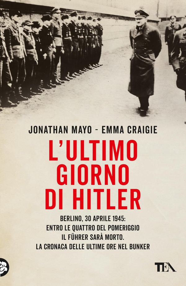 L'ultimo giorno di Hitler - Librerie.coop L'ultimo giorno di Hitler - Librerie.coop