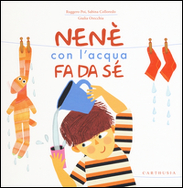 Nené con l'acqua da da sé - Librerie.coop Nené con l'acqua da da sé - Librerie.coop