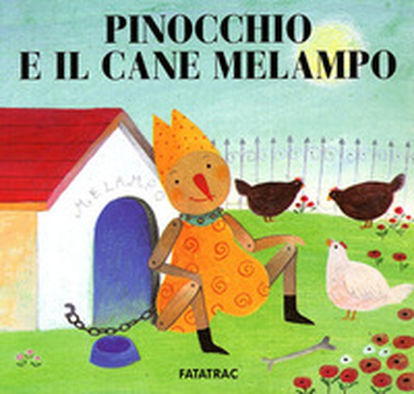 Pinocchio e il cane Melampo - Librerie.coop Pinocchio e il cane Melampo - Librerie.coop