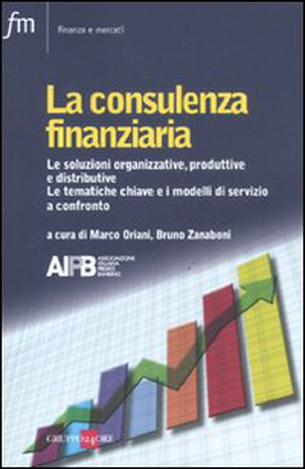 La consulenza finanziaria - Librerie.coop La consulenza finanziaria - Librerie.coop