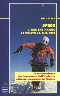 Speed. 7 ore che hanno cambiato la mia vita - Librerie.coop