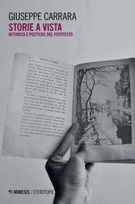Storie a vista. Retorica e poetiche del fototesto - Librerie.coop Storie a vista. Retorica e poetiche del fototesto - Librerie.coop