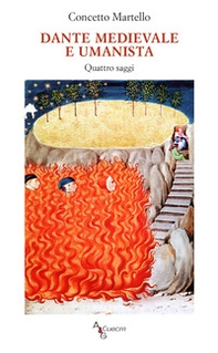 Dante medievale e umanista. Quattro saggi - Librerie.coop