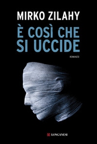 È così che si uccide - Librerie.coop È così che si uccide - Librerie.coop