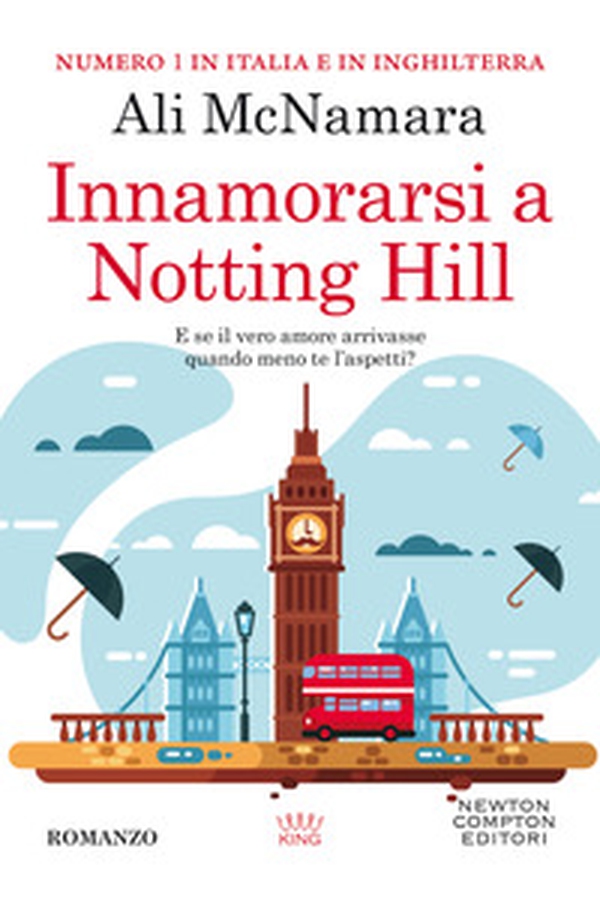 Innamorarsi a Notting Hill - Librerie.coop Innamorarsi a Notting Hill - Librerie.coop