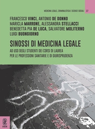 Sinossi di medicina legale. Ad uso degli studenti dei corsi di laurea per le professioni sanitarie e di giurisprudenza. Con questionari autovalutativi - Librerie.coop