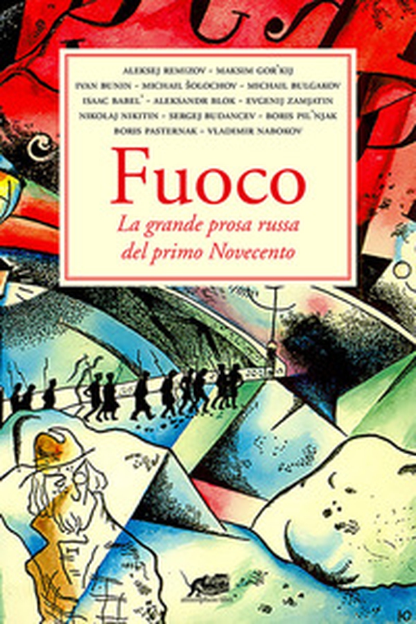 Fuoco. La grande prosa russa del primo Novecento - Librerie.coop Fuoco. La grande prosa russa del primo Novecento - Librerie.coop