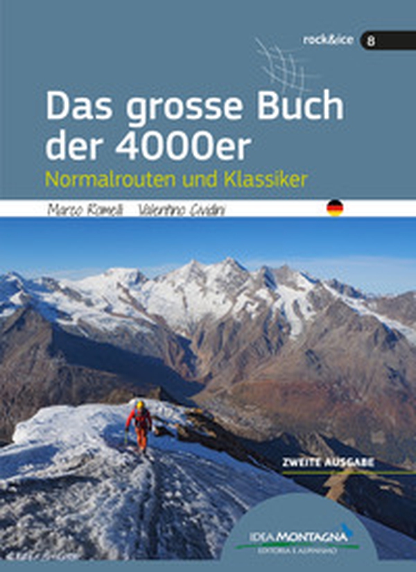 Das grosse Buch der 4000er. Normalrouten und Klassiker - Librerie.coop Das grosse Buch der 4000er. Normalrouten und Klassiker - Librerie.coop