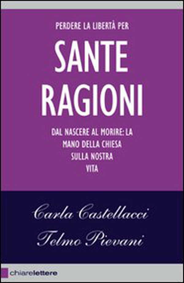 Le sante ragioni - Librerie.coop Le sante ragioni - Librerie.coop