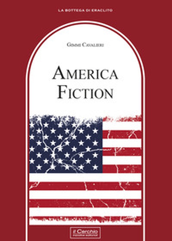 America fiction - Librerie.coop America fiction - Librerie.coop