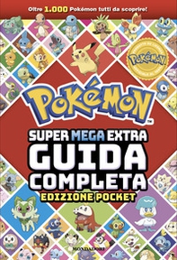 Pokémon. Super mega extra guida completa. Ediz. pocket - Librerie.coop