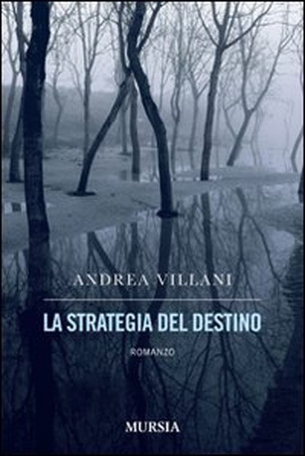 La strategia del destino - Librerie.coop La strategia del destino - Librerie.coop