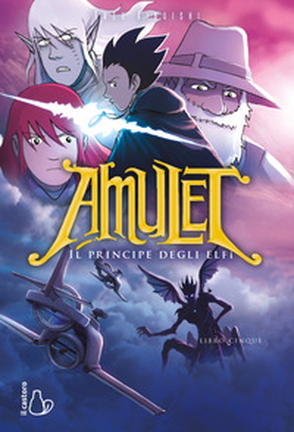 Il principe degli elfi. Amulet - Vol. 5 - Librerie.coop Il principe degli elfi. Amulet - Vol. 5 - Librerie.coop